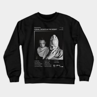 Protomartyr - Formal Growth In The Desert Tracklist Album Crewneck Sweatshirt